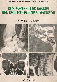 Diagnostico por imagen del paciente politraumatizado