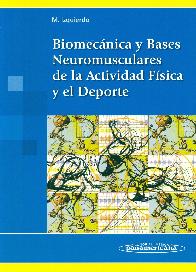 Biomecánica y Bases Neuromusculares de la Actividad Física y el Deporte