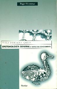 Epistemologa general o crtica del conocimiento