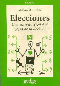 Elecciones, una introduccin a la teora de la decisin