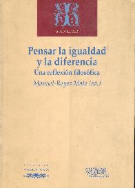 Pensar la igualdad y la diferencia : una reflexion filosofica