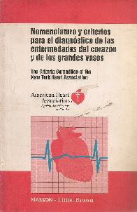 Nomenclatura y criterios para el diagnstico de las enfermedades del corazn y grandes vasos