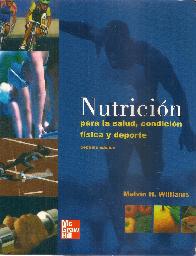 Nutricin para la salud, condicin fsica y deporte