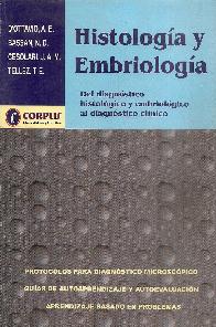 Histologia y Embriologia del diagnostico histologico y embriologico al diagnostico clinico