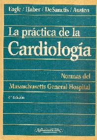 La practica de la cardiologia 2 Tomos Normas del Massachusetts General Hospital