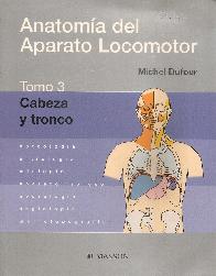 Anatomia del Aparato LocomotorTomo 3 Cabeza y Tronco