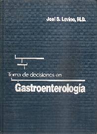 Toma de decisiones en gastroenterologia