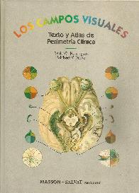 Los campos visuales Texto y atlas de perimetria clinica