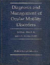 Diagnosis and management of ocular motility disorders