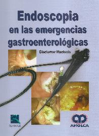Endoscopia en las emergencias gastroenterolgicas