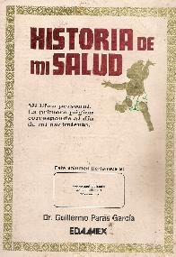Historia de mi Salud, mi libro personal, la primera pagina corresponde al dia de mi nacimiento