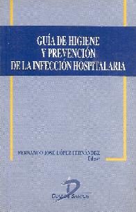 Guia de higiene y prevencion de la infeccion hospitalaria