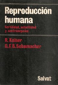 Reproduccion humana. Fertilidad, esterilidad y contracepcion