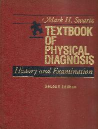 Textbook of physical diagnosis