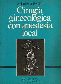 Cirugia ginecologica con anestesia local