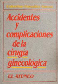 Accidentes y complicaciones de la ciruga ginecolgica