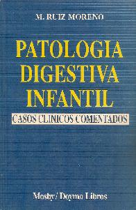 Patologia digestiva infantil : casos clinicos comentados