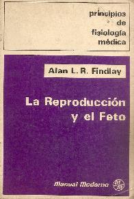 La reproduccion y el feto
