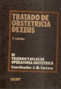 Tratado de obstetricia Dexeus; T.III Tratado y atlas de operatoria obstetrica