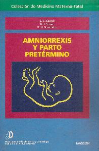 Amniorrexis y parto pretermino