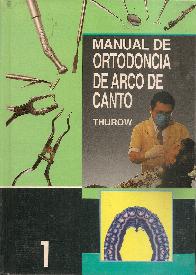Manual de Ortodoncia de Arco de Canto CADA TOMO
