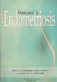 Entendiendo la Endometriosis