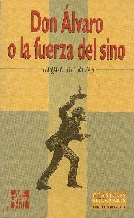 Don Alvaro o la fuerza del sino