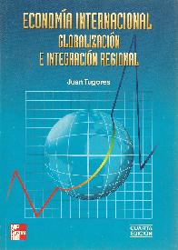 Economia internacional : globalizacion e integracion regional