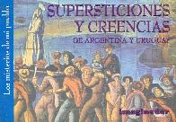 Supersticiones y creencias de Argentina y Uruguay