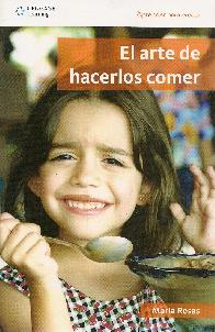 El arte de hacerlos comer