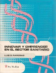 Innovar y emprender en el sector sanitario
