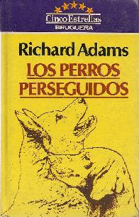 Los perros perseguidos