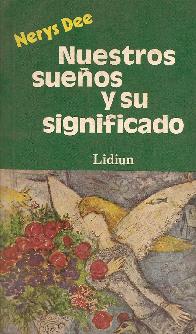 Nuestros sueos y su significado