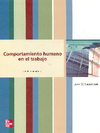 Relaciones Humanas - Comportamiento Humano en el Trabajo