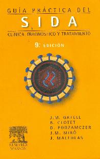 Guia practica del Sida Clinica Diagnostico y Tratamiento