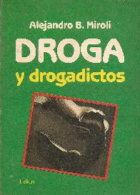 Droga y drogadictos