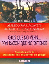 Ojos que no ven... con razn que no entiende