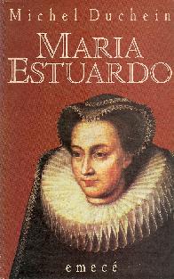 Duchein Maria Estuardo