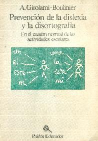 Prevencion de la dislexia y la disortografia