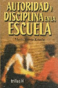 Autoridad y disciplina en la Escuela