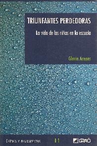 Triunfantes Perdedoras La vida de las nias en la escuela