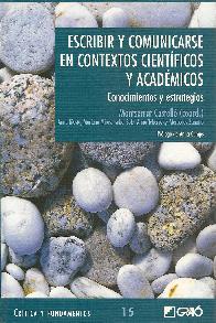 Escribir y Comunicarse en Contextos Cientificos y Academicos
