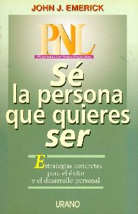 PNL Se la persona que quieres Ser