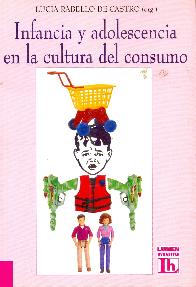 Infancia y adolescencia en la cultura del consumo