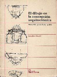 El dibujo en la concepcion arquitectonica