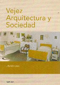 Vejez Arquitectura y Sociedad