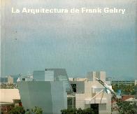  La Arquitectura de Frank Gehry