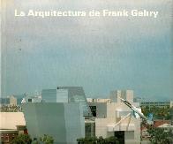 La Arquitectura de Frank Gehry