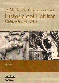 La Mediacion Figurativa Historia del Habitar