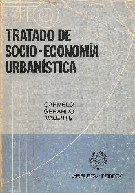 Tratado de socioeconomia urbanistica